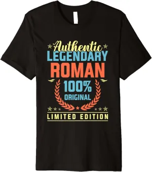 Authentic Legendary Roman Original Funny Name Humor Premium T-Shirt