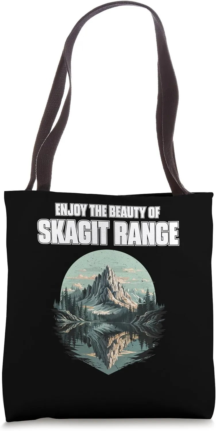 Enjoy the Beauty of Skagit Range Cascade Range Mountain Tote Bag