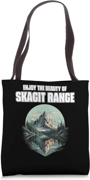 Enjoy the Beauty of Skagit Range Cascade Range Mountain Tote Bag