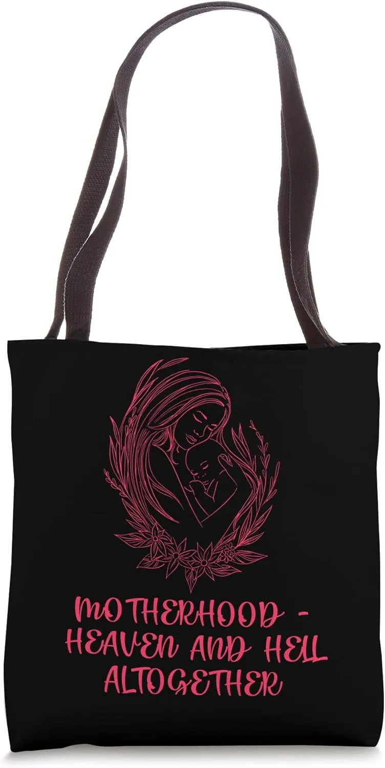 Heaven and Hell Altogether Mother's Day Sayings Parents Tote Bag