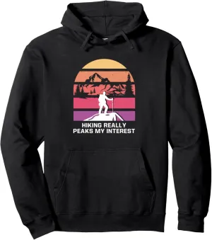 Hiking Peaks my Interest Hiker Wildlife Trail Outdoor Trip Pullover Hoodie