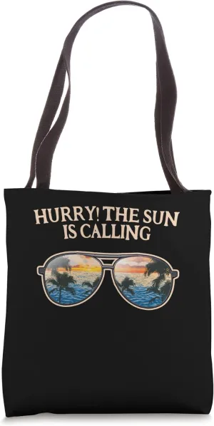 Hurry The Sun Is Calling Beach Summer Ocean Tropical Family Tote Bag