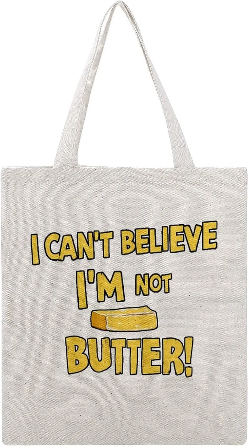 I Can't Believe I'm Not Butter! Tote Bag Canvas Handbags Large Shoulder Bag Shopping Grocery Bags for Work Travel Shopping