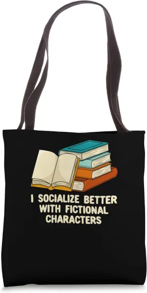 I Socialize Better Fictional Characters Introvert Reading Tote Bag