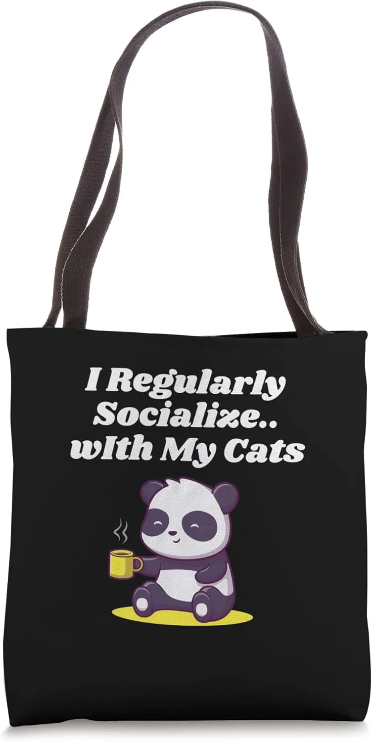 I Socialize with My Cats Introvert Cat Lover Antisocial Tote Bag