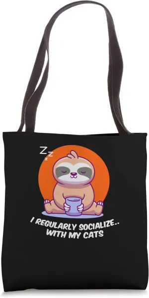 I Socialize with My Cats Introvert Cat Lover Antisocial Tote Bag