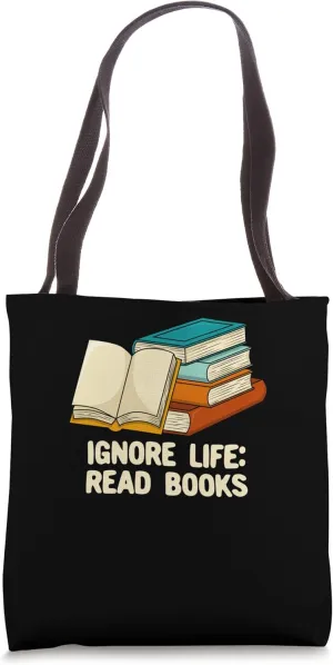 Ignore Life and Read Books Memes Introvert Trending Tote Bag