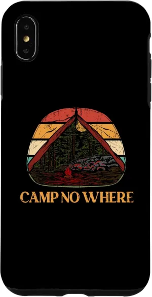 iPhone XS Max Camp No Where Outdoor Camping Nature Camper Mountain Forest Case