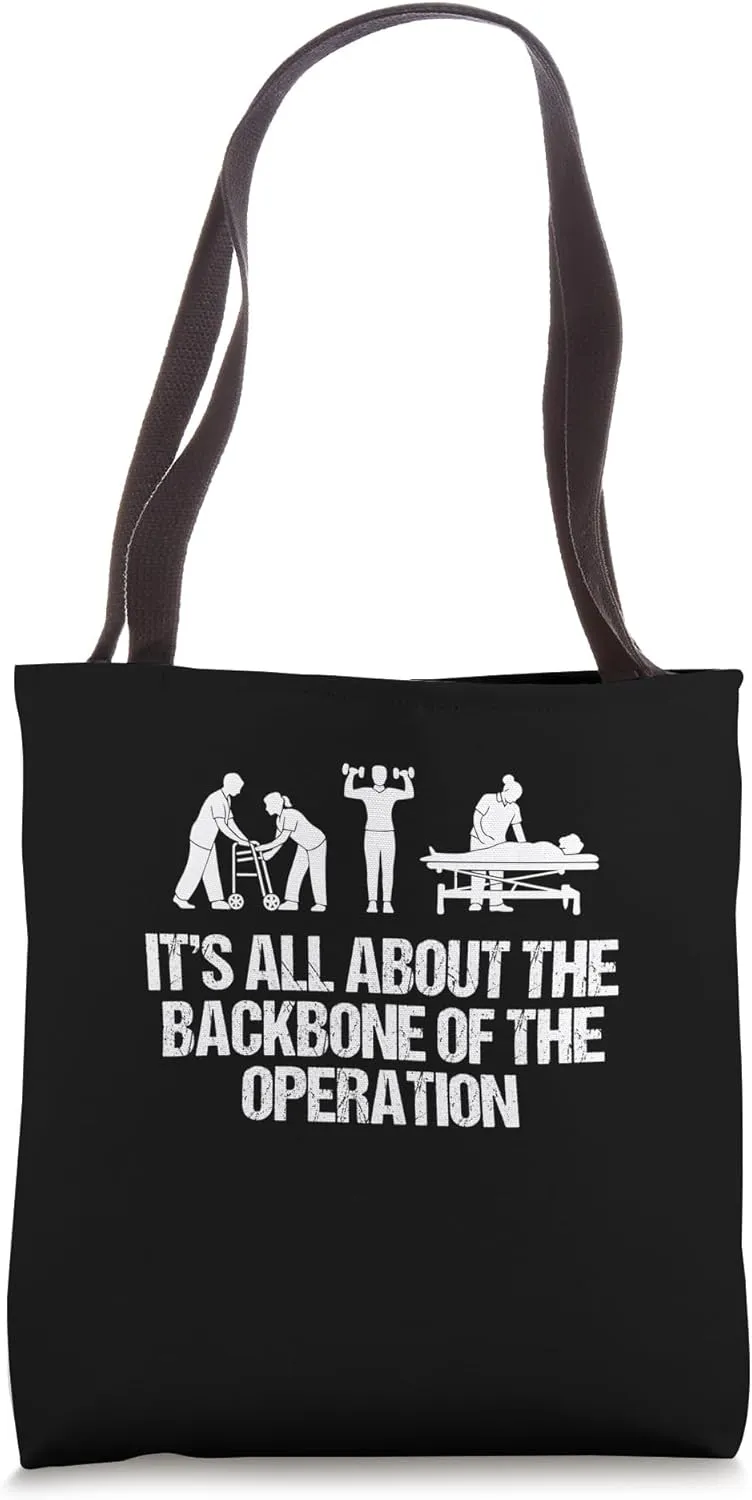 Its All About the Backbone of the Operation Chiropractor Tote Bag