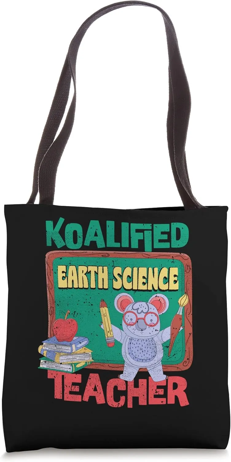 Koalified Earth Science Teacher Geoscience Teaching Geology Tote Bag