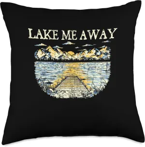 Lake Me Away Traveler Lakes Exploration Lagoon Camping Throw Pillow