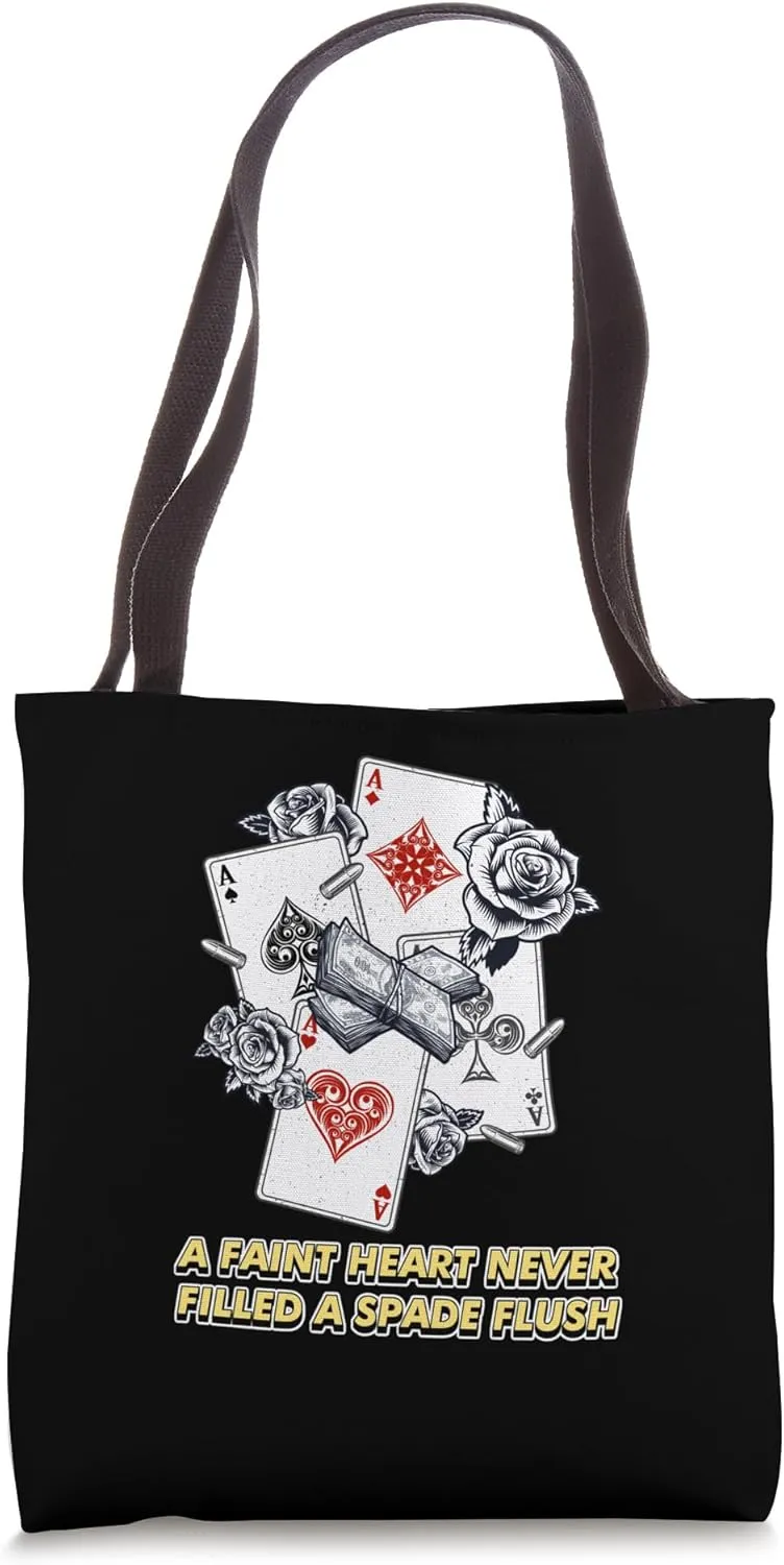 Never Filled a Spade Flush Card Game Poker Card Player Tote Bag