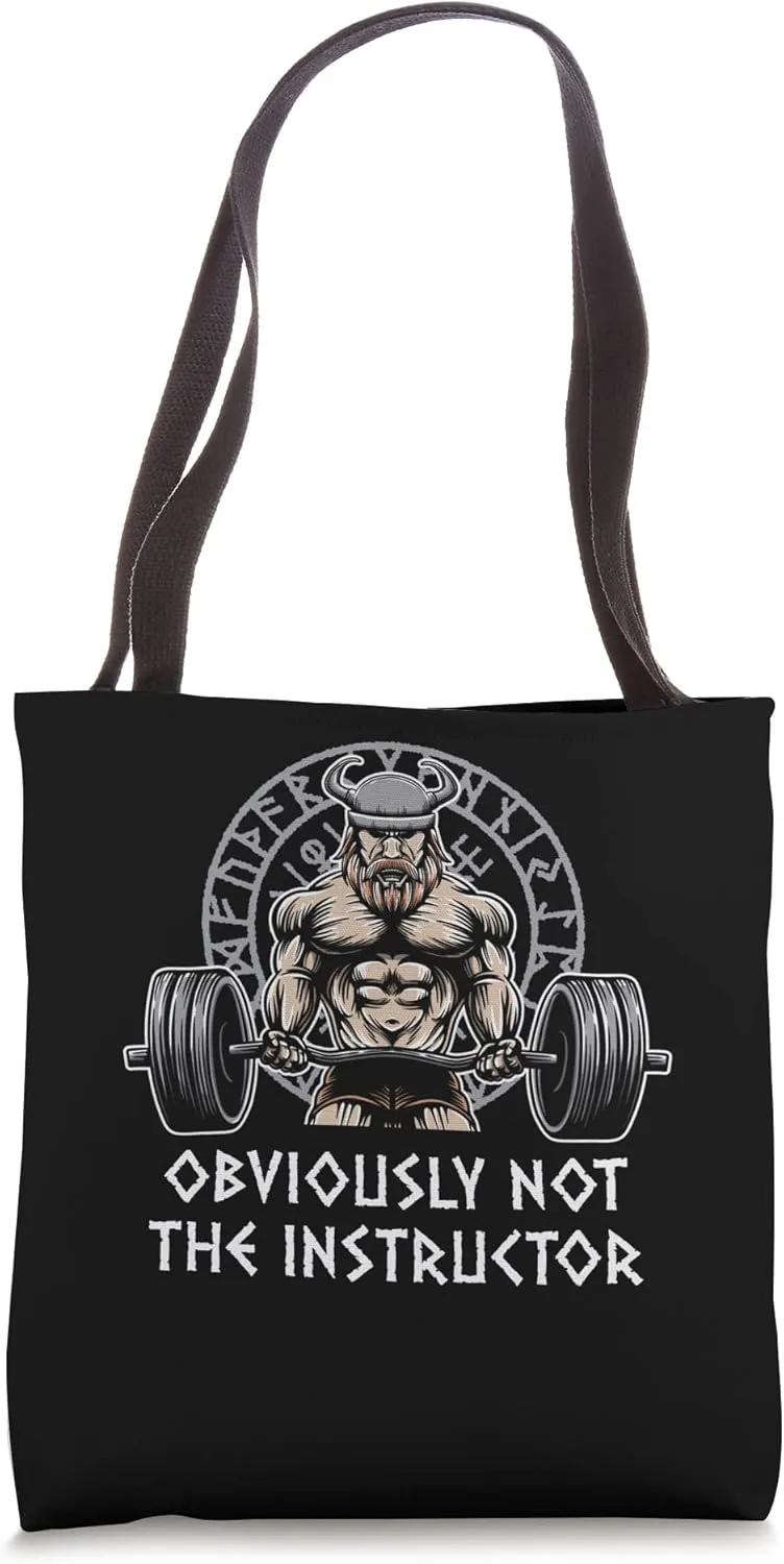 Obviously Not the Instructor Funny Workout Humor Gym Joke Tote Bag