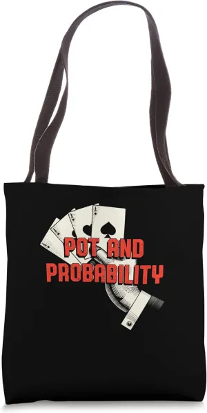 Pot and Probability Poker Card Game Poker Player Card Player Tote Bag