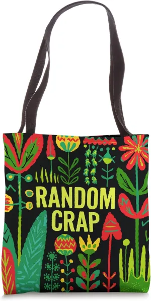 Random Crap Floral Book Bag, Shopping Bag or Fun Tote Bag