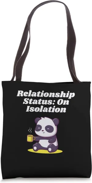 Relationship Status On Isolation Introvert Single Antisocial Tote Bag