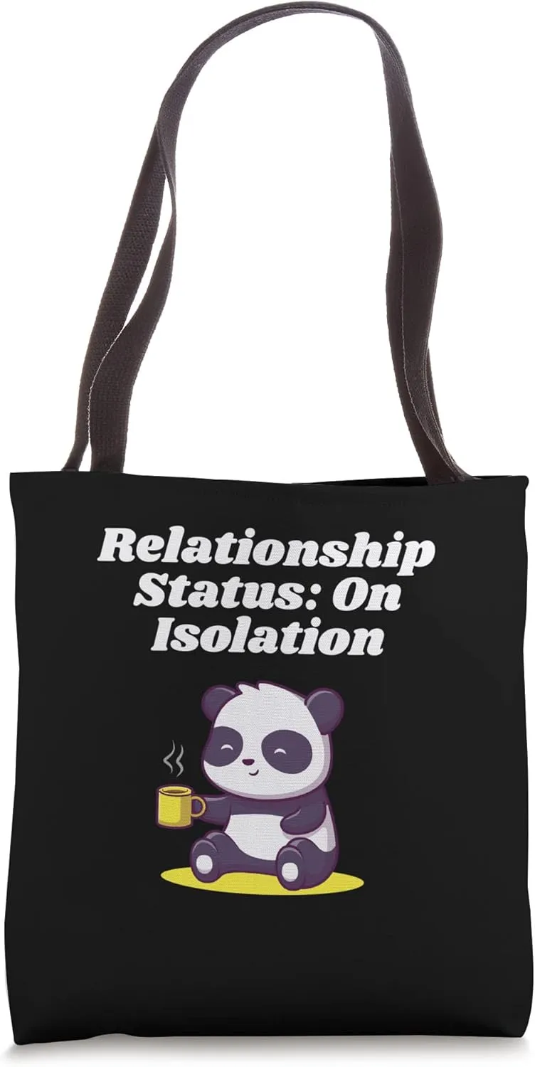 Relationship Status On Isolation Introvert Single Antisocial Tote Bag
