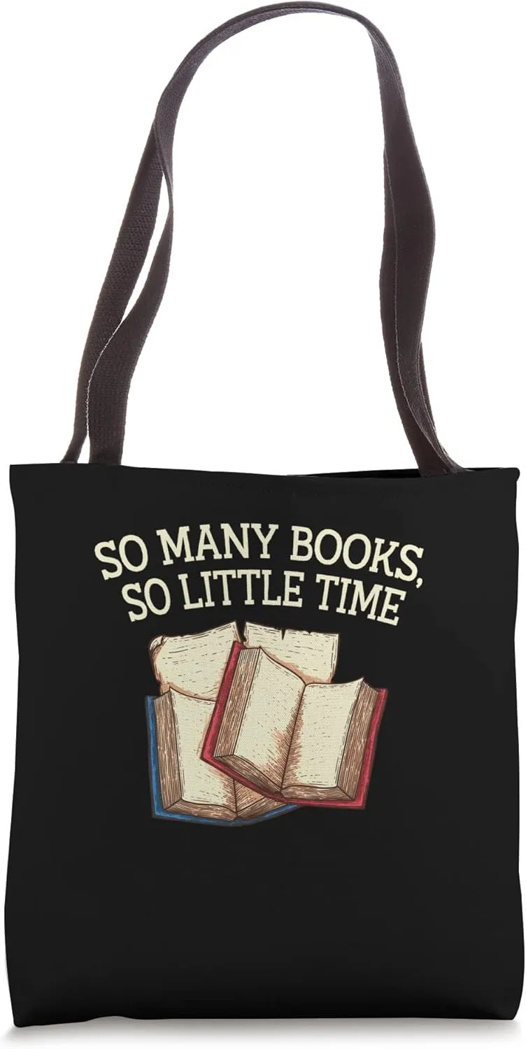 So Many Books Funny Book Lover Humor Bookworm Hobby Reading Tote Bag