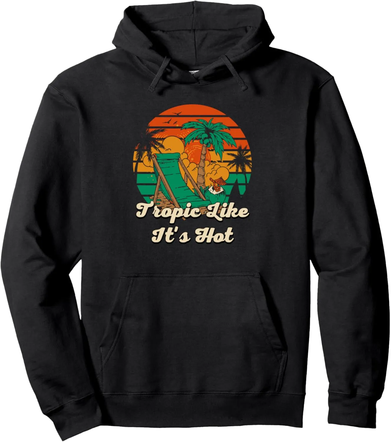 Tropic Like Its Hot Beach Traveler Ocean Exploration Summer Pullover Hoodie