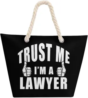 Trust Me I'm A Lawyer Beach Bag Large Tote Bags Shopping Travel Gym Handbags with Rope Handles