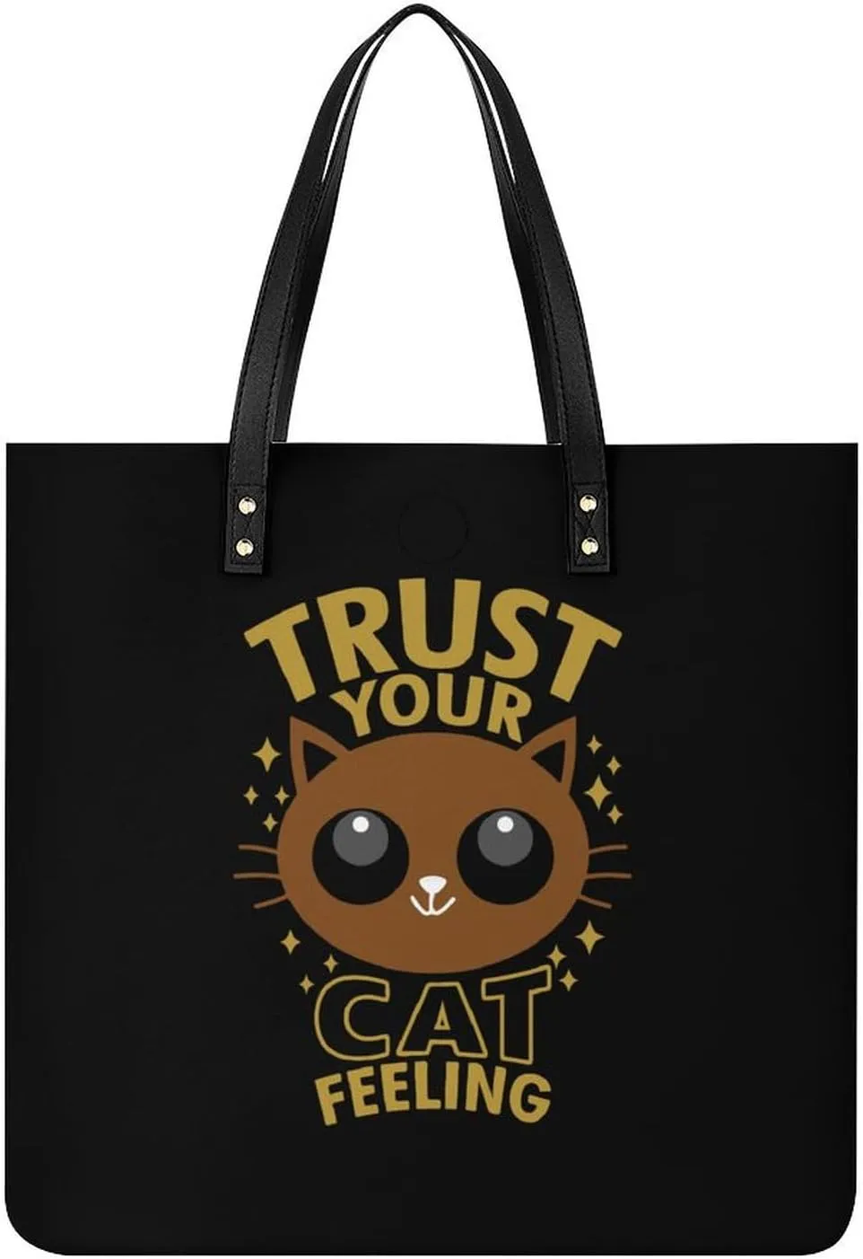 Trust Your Cat Feeling. Tote Bag Leather Handbags Large Shoulder Bag for College Work Travel Shopping