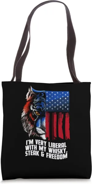 Very Liberal with My Whisky 4th of July Drinking Tote Bag