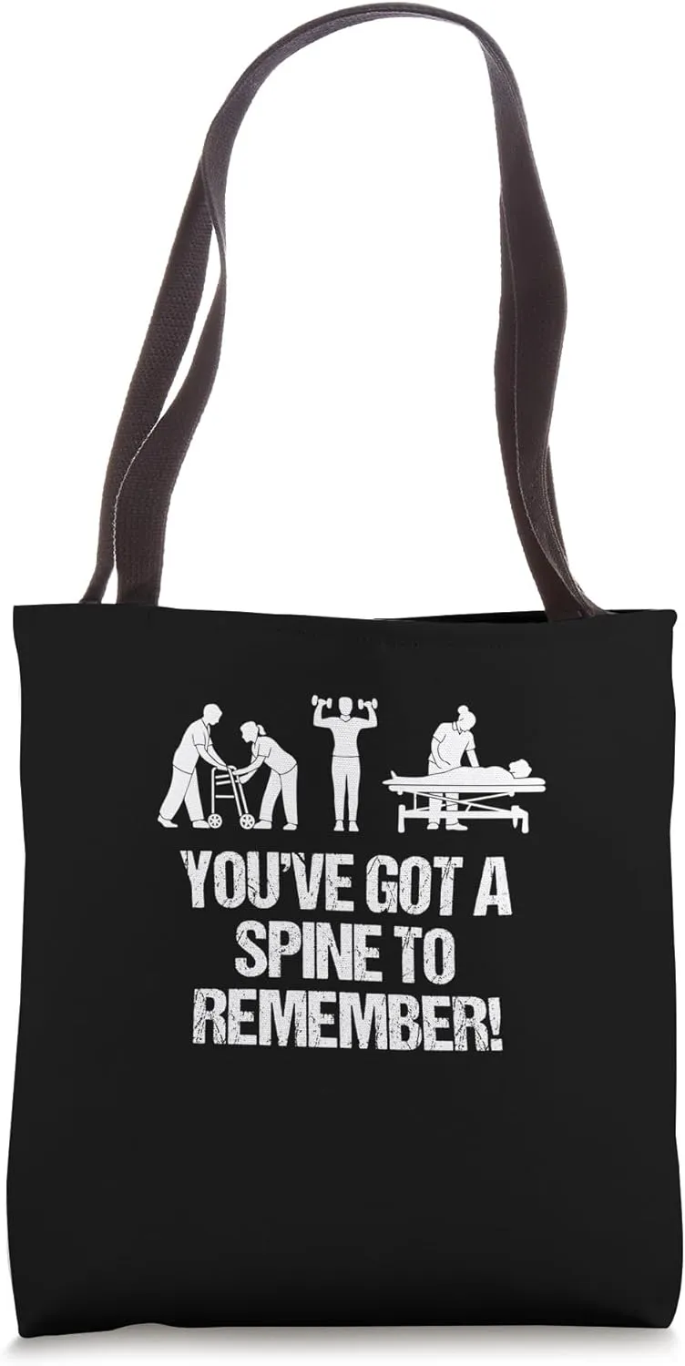 Youve Got a Spine to Remember Funny Chiropractor Humor Tote Bag