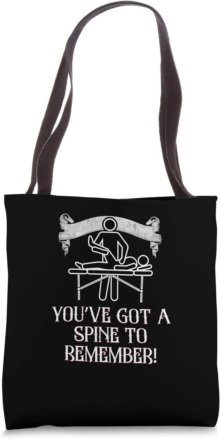 Youve Got a Spine to Remember Funny Chiropractor Humor Tote Bag